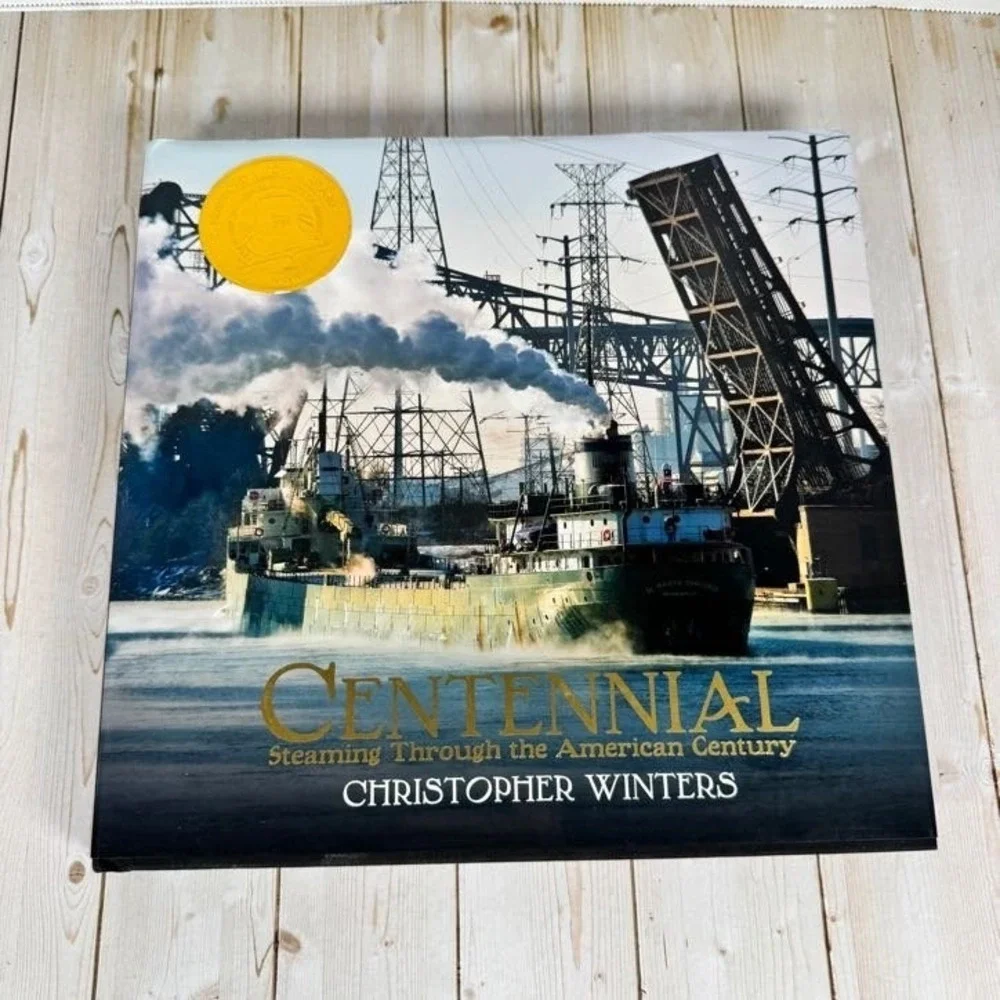 Centennial Steaming Through American Century Christopher Winters Signed 2008 HC